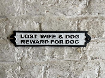 lost wife & dog plaque